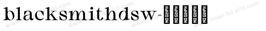 blacksmithdsw字体转换