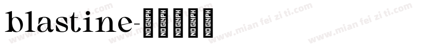 blastine字体转换