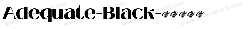 Adequate-Black字体转换