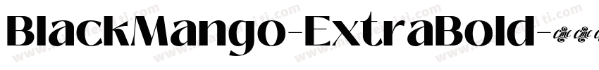BlackMango-ExtraBold字体转换