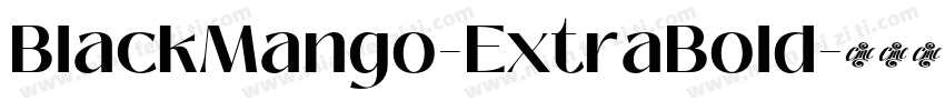BlackMango-ExtraBold字体转换