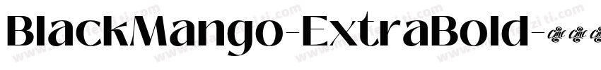 BlackMango-ExtraBold字体转换