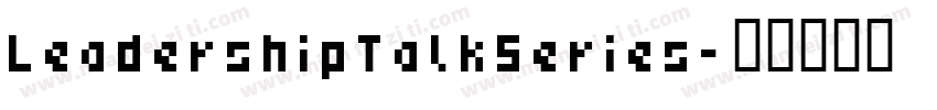 LeadershipTalkSeries字体转换