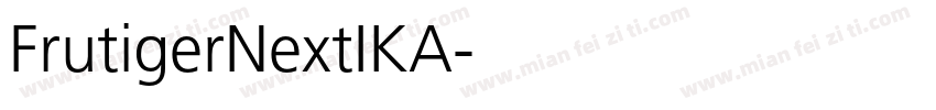 FrutigerNextIKA字体转换
