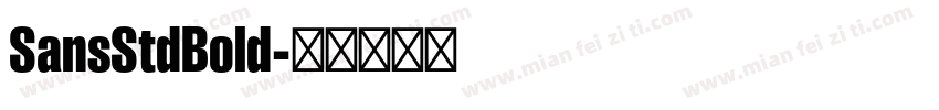 SansStdBold字体转换