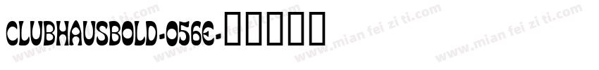ClubHausBold-O56e字体转换