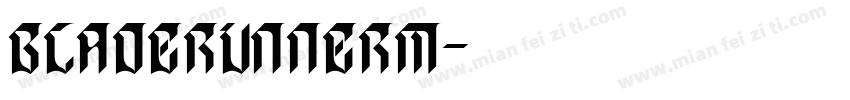 BladeRunnerM字体转换