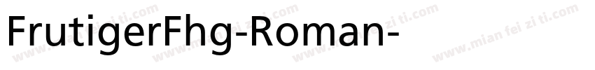 FrutigerFhg-Roman字体转换