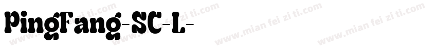 PingFang-SC-L字体转换