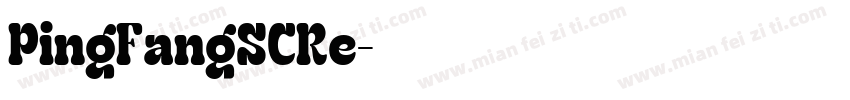 PingFangSCRe字体转换