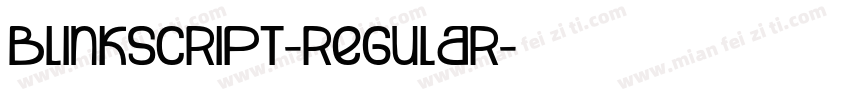 BlinkScript-Regular字体转换