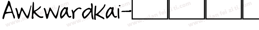 AwkwardKai字体转换