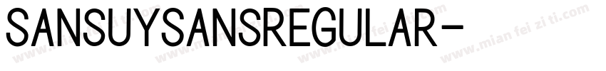 SansuySansRegular字体转换