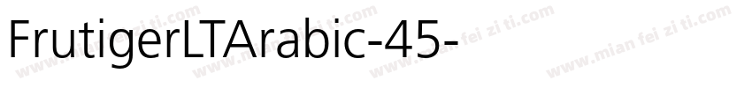 FrutigerLTArabic-45字体转换