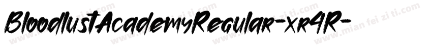 BloodlustAcademyRegular-xr4R字体转换
