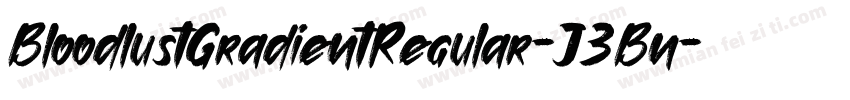 BloodlustGradientRegular-J3Bn字体转换
