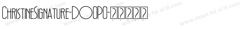 ChristineSignature-DO0P0字体转换