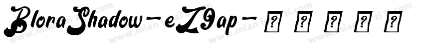 BloraShadow-eZ9ap字体转换