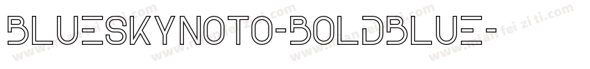 blueskynoto-boldblue字体转换