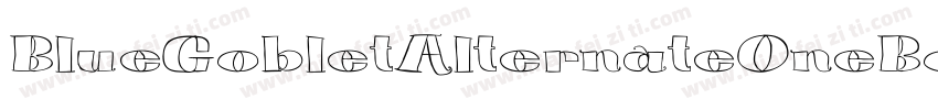 BlueGobletAlternateOneBold字体转换