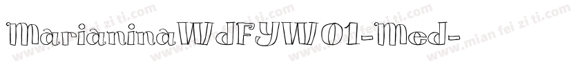 MarianinaWdFYW01-Med字体转换