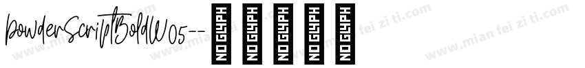 PowderScriptBoldW05-字体转换