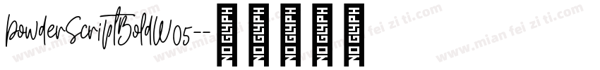 PowderScriptBoldW05-字体转换