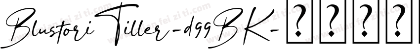 BlustoriTiller-d99BK字体转换