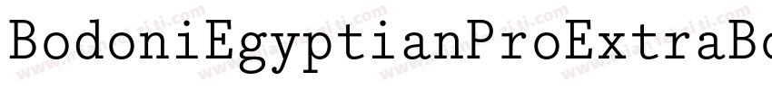 BodoniEgyptianProExtraBold字体转换