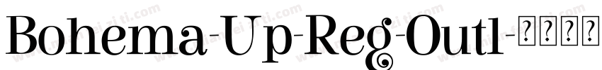 Bohema-Up-Reg-Outl字体转换