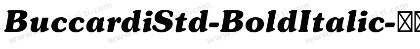 BuccardiStd-BoldItalic字体转换