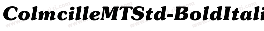 ColmcilleMTStd-BoldItalic字体转换
