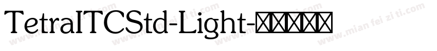 TetraITCStd-Light字体转换