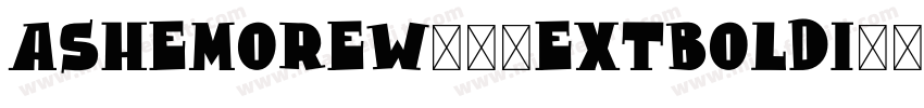 AshemoreW05-ExtBoldI字体转换