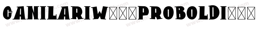 CanilariW00-ProBoldI字体转换