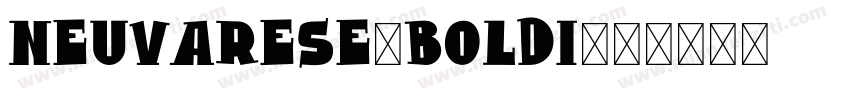 Neuvarese-BoldI字体转换