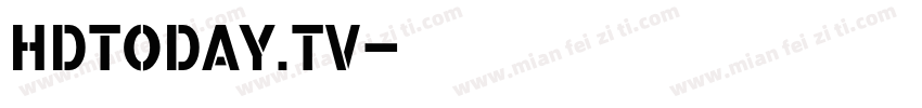hdtoday.tv字体转换