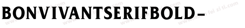 BonVivantSerifBold字体转换