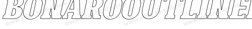 BonaroOutlineItalicDemoOutlineItalic-X3G6P字体转换