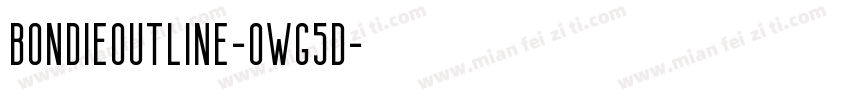 BondieOutline-owg5d字体转换