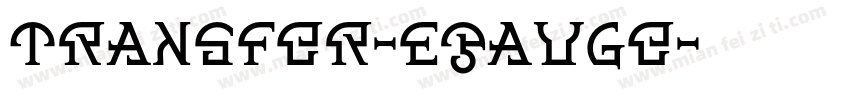 Transfer-EGauge字体转换
