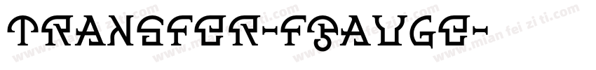 Transfer-FGauge字体转换