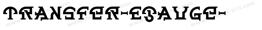 Transfer-EGauge字体转换