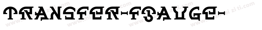 Transfer-FGauge字体转换