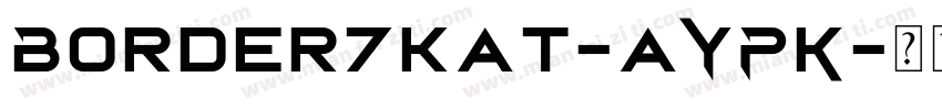 Border7kat-aYPK字体转换