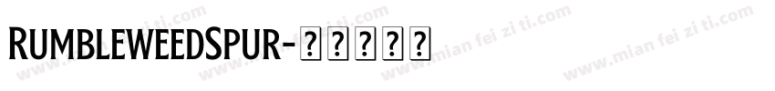 RumbleweedSpur字体转换