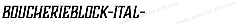 BoucherieBlock-Ital字体转换
