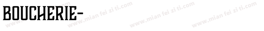 Boucherie字体转换