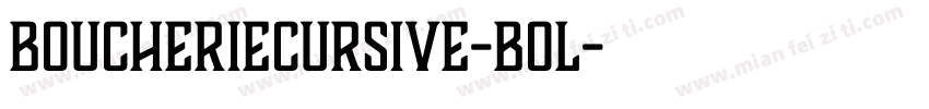 BoucherieCursive-Bol字体转换