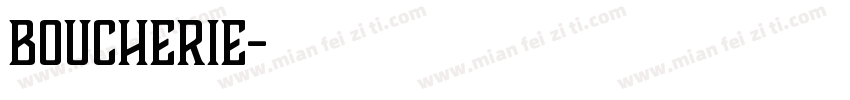 Boucherie字体转换